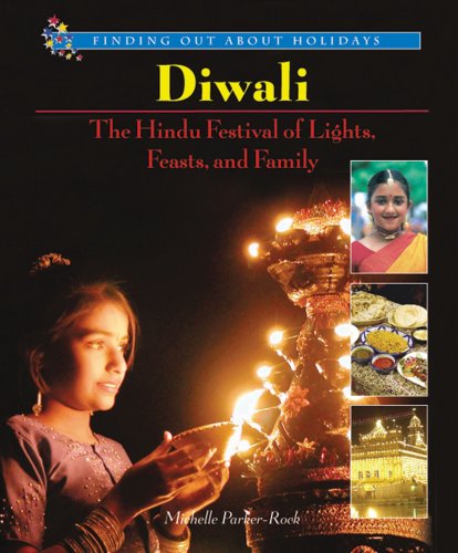 9780766022355: Diwali: The Hindu Festival of Lights, Feasts, and Family