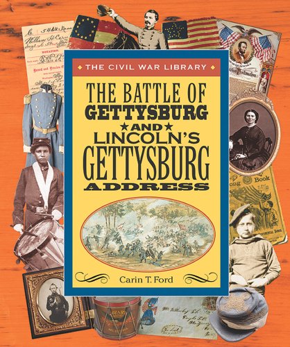 Beispielbild fr The Battle of Gettysburg and Lincoln's Gettysburg Address zum Verkauf von Better World Books