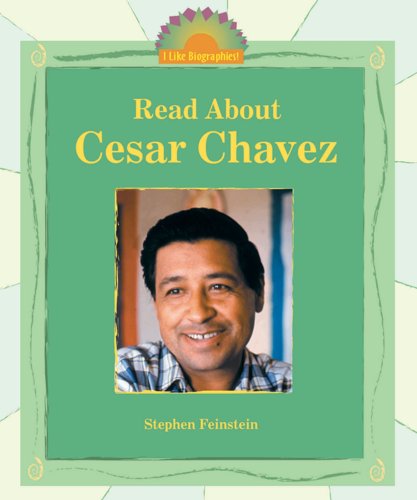 Beispielbild fr Read about Cesar Chavez zum Verkauf von Better World Books