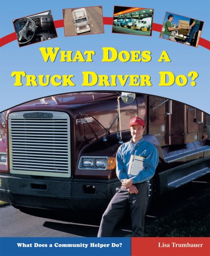 Imagen de archivo de What Does a Truck Driver Do? a la venta por Better World Books