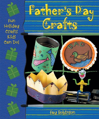 Beispielbild fr Father's Day Crafts zum Verkauf von Better World Books