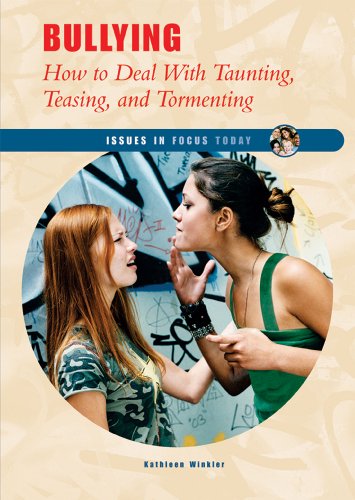Stock image for Bullying: How to Deal with Taunting, Teasing, and Tormenting for sale by ThriftBooks-Atlanta