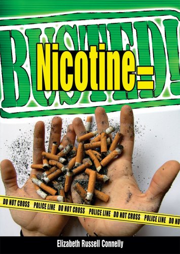 Stock image for Nicotine = Busted! for sale by Revaluation Books