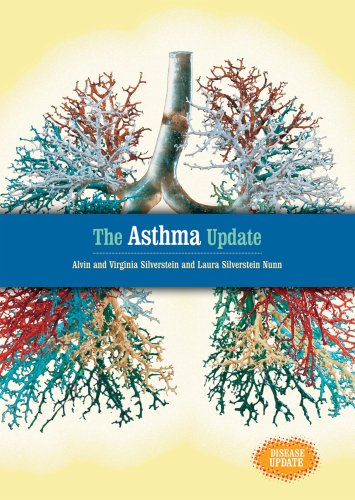 The Asthma Update (Disease Update) (9780766024823) by Silverstein, Alvin; Silverstein, Virginia B.; Nunn, Laura Silverstein