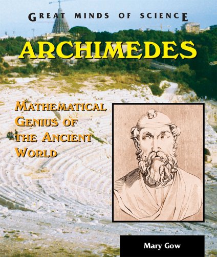 9780766025028: Archimedes: Mathematical Genius Of The Ancient World (Great Minds of Science)