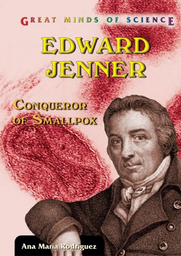 Beispielbild fr Edward Jenner: Conqueror of Smallpox (Great Minds of Science) zum Verkauf von SecondSale