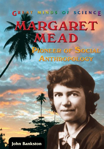 Beispielbild fr Margaret Mead : Pioneer of Social Anthropology zum Verkauf von Better World Books