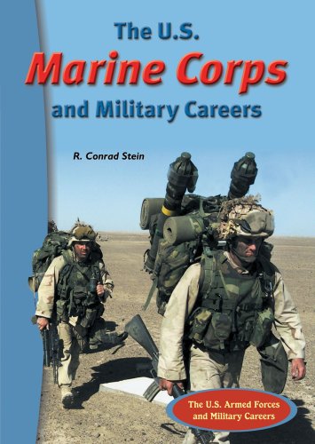 9780766025219: The U.S. Marine Corps And Military Careers (The U.S. Armed Forces And Military Careers)