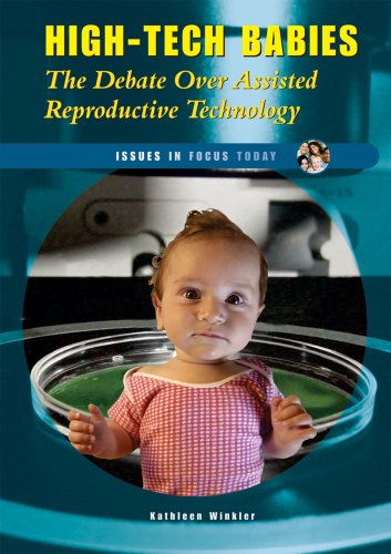 Beispielbild fr High-Tech Babies : The Debate over Assisted Reproductive Technology zum Verkauf von Better World Books