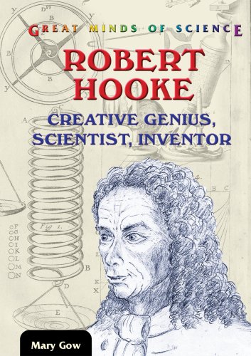 Stock image for Robert Hooke : Creative Genius, Scientist, Inventor for sale by Better World Books: West