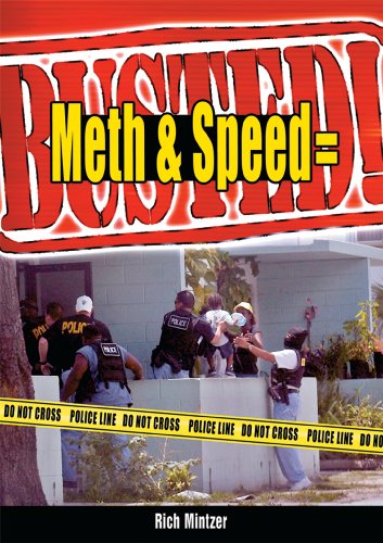 Stock image for Meth & Speed = Busted! for sale by The Book Cellar, LLC