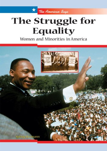 9780766025738: The Struggle for Equality: Women And Minorities in America (The American Saga)