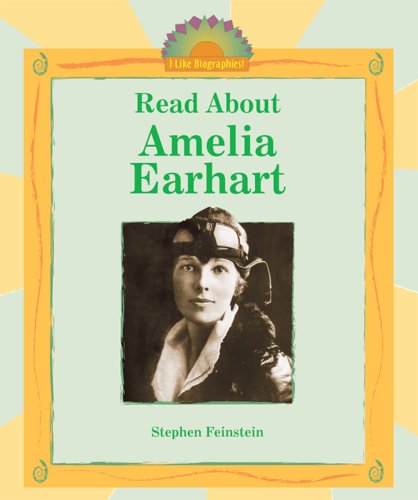 Beispielbild fr Read About Amelia Earhart (I Like Biographies!) zum Verkauf von More Than Words