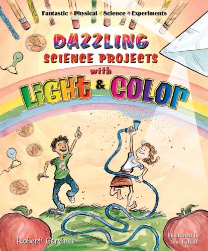 9780766025875: Dazzling Science Projects With Light And Color