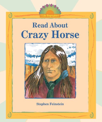 9780766025905: Read About Crazy Horse (I Like Biographies!)