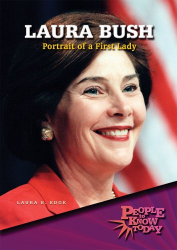 Imagen de archivo de Laura Bush: Portrait of a First Lady (People to Know Today) a la venta por Wonder Book