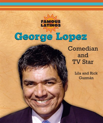 Stock image for George Lopez : Comedian and TV Star for sale by Better World Books