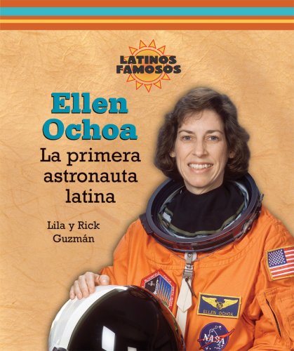 Stock image for Ellen Ochoa : La Primera Astronauta Latina for sale by Better World Books