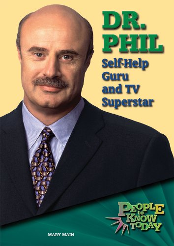 Beispielbild fr Dr. Phil : Self-Help Guru and TV Superstar zum Verkauf von Better World Books