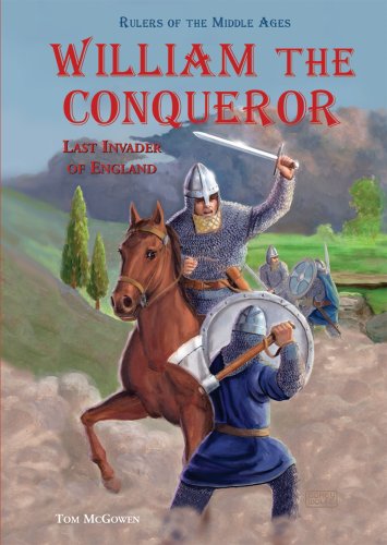 Imagen de archivo de William the Conqueror: Last Invader of England (Rulers of the Middle Ages) a la venta por Gulf Coast Books