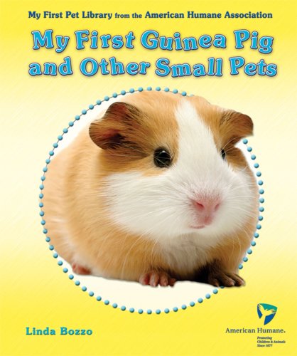Imagen de archivo de My First Guinea Pig and Other Small Pets a la venta por ThriftBooks-Dallas