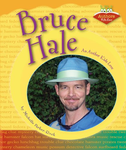 Beispielbild fr Bruce Hale: An Author Kids Love (Authors Kids Love) zum Verkauf von DENNIS GALLEMORE