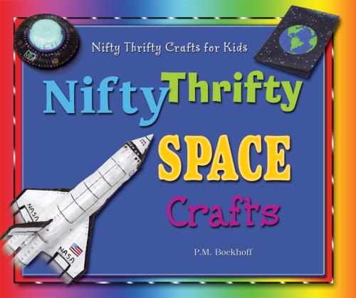 Beispielbild fr Nifty Thrifty Space Crafts zum Verkauf von Better World Books: West