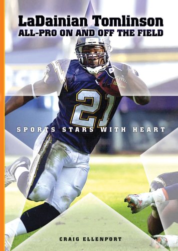 Stock image for Ladainian Tomlinson: All-Pro On and Off the Field (Sports Stars with Heart (Hardcover)) for sale by Wonder Book