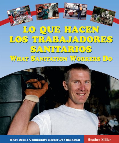 Stock image for Lo Que Hacen Los Trabajadores Sanitarios / What Sanitation Workers Do for sale by Better World Books