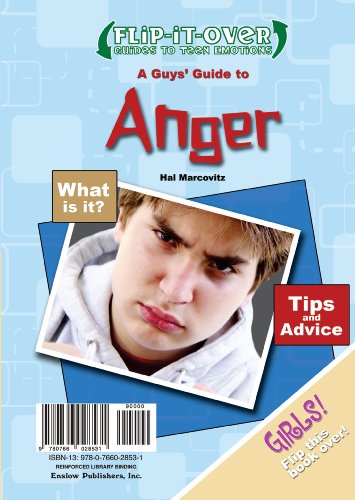 A Guys' Guide to Anger/ A Girls' Guide to Anger (Flip-it-Over Guides to Teen Emotions) (9780766028531) by Marcovitz, Hal; Snyder, Gail