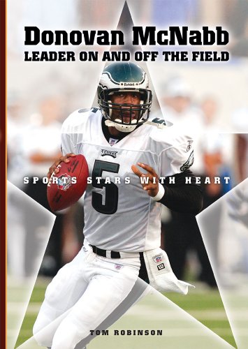 Stock image for Donovan McNabb: Leader on and Off the Field (Sports Stars with Heart (Hardcover)) for sale by ThriftBooks-Atlanta