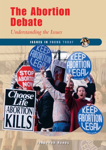 Stock image for The Abortion Debate : Understanding the Issues for sale by Better World Books