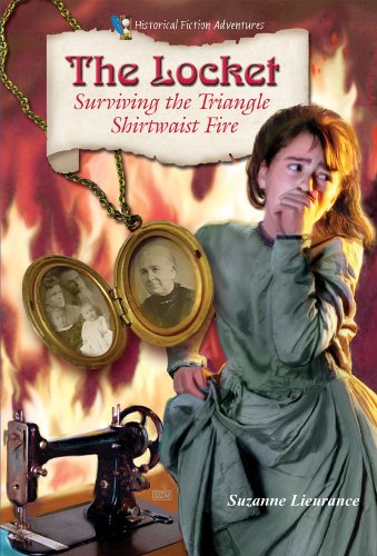 Stock image for The Locket: Surviving the Triangle Shirtwaist Fire (Historical Fiction Adventures) for sale by Gulf Coast Books