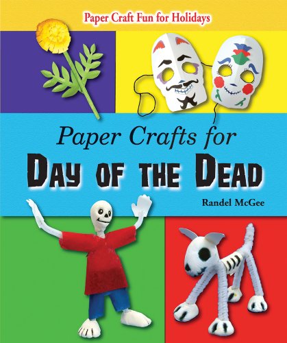 Stock image for Paper Crafts for Day of the Dead for sale by Better World Books