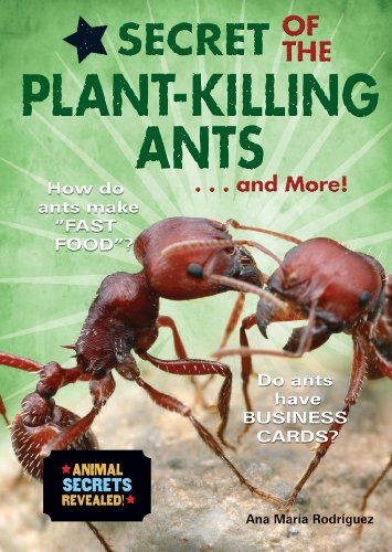 Beispielbild fr Secret of the Plant-Killing Ants. and More! zum Verkauf von Better World Books: West