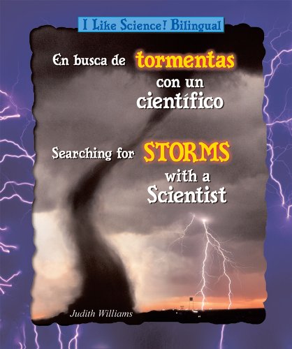Imagen de archivo de En Busca de Tormentas con un Cientfico / Searching for Storms with a Scientist a la venta por Better World Books