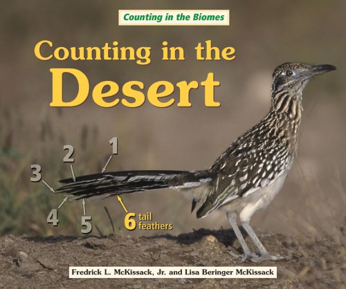 Counting in the Desert (Counting in the Biomes) (9780766029880) by McKissack, Fredrick; Mckissack, Lisa Beringer