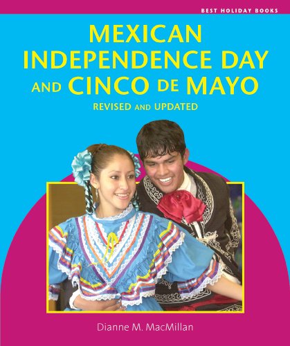 Stock image for Mexican Independence Day and Cinco De Mayo (Best Holiday Books) for sale by Irish Booksellers