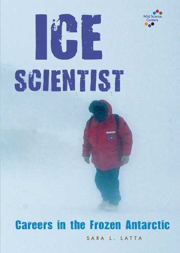 Stock image for Ice Scientist : Careers in the Frozen Antarctic for sale by Better World Books