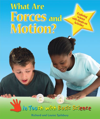 9780766030954: What are Forces and Motion?: Exploring Science with Hands-on Activities (In Touch with Basic Science)