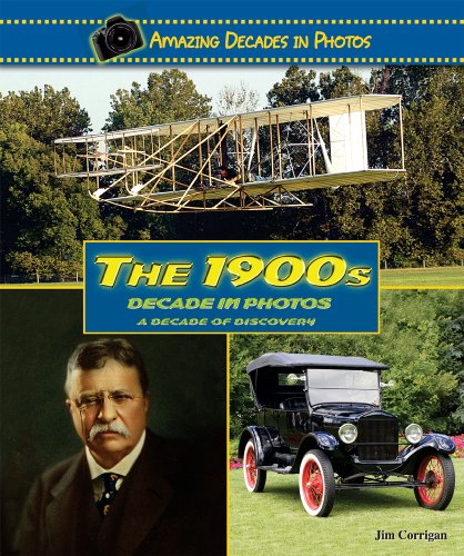 9780766031296: The 1900s Decade in Photos: A Decade of Discovery (Amazing Decades in Photos)