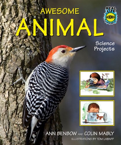 Stock image for Awesome Animal Science Projects for sale by Better World Books: West