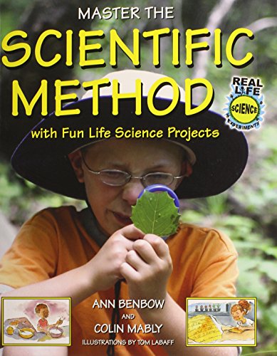 Stock image for Master the Scientific Method with Fun Life Science Projects for sale by Better World Books