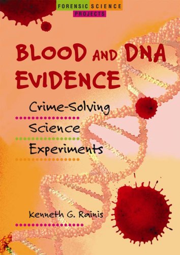 Stock image for Blood and DNA Evidence: Crime-Solving Science Experiments for sale by ThriftBooks-Dallas