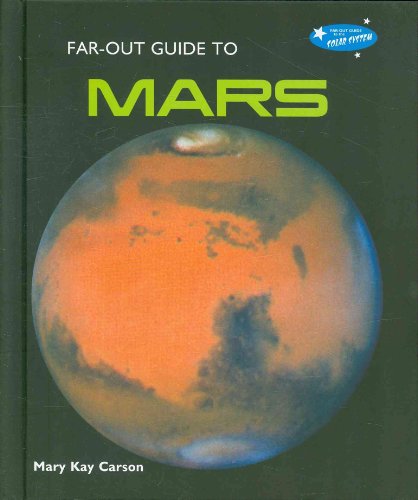 Stock image for Far-Out Guide to Mars for sale by Better World Books