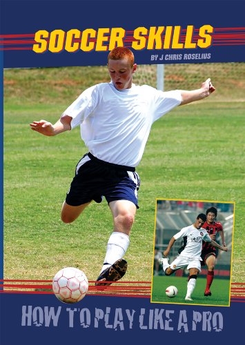 9780766032064: Soccer Skills: How to Play Like a Pro