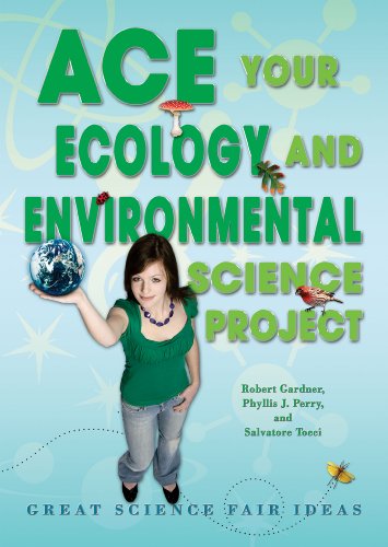 Beispielbild fr Ace Your Ecology and Environmental Science Project : Great Science Fair Ideas zum Verkauf von Better World Books