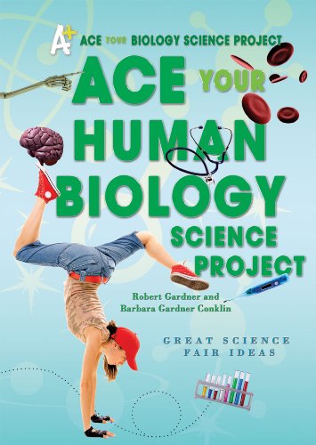 Stock image for Ace Your Human Biology Science Project: Great Science Fair Ideas (Ace Your Biology Science Project) for sale by Irish Booksellers