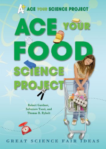 Stock image for Ace Your Food Science Project : Great Science Fair Ideas for sale by Better World Books
