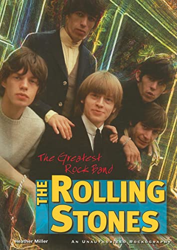 Stock image for The Rolling Stones : The Greatest Rock Band for sale by Better World Books: West